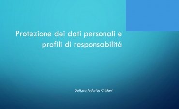 'Protezione dei dati personali e profili di responsabilitá'